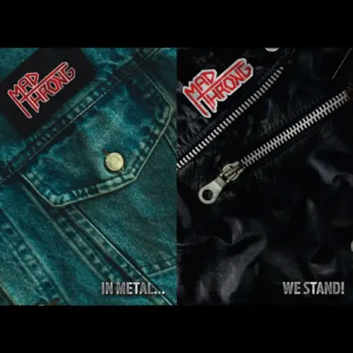 Mad Throng : In Metal... We Stand!